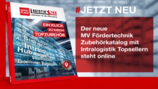 MV Fördertechnik - Logistik XTRA Der Zubehörkatalog von Logistik XTRA - Topseller für Ihre Intralogistik Logistik XTRA Zubehörkatalog Cover mit Linde Stapler daneben rechts der Text