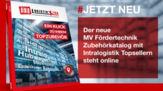 MV Fördertechnik - Logistik XTRA Der Zubehörkatalog von Logistik XTRA - Topseller für Ihre Intralogistik Logistik XTRA Zubehörkatalog Cover mit Linde Stapler daneben rechts der Text